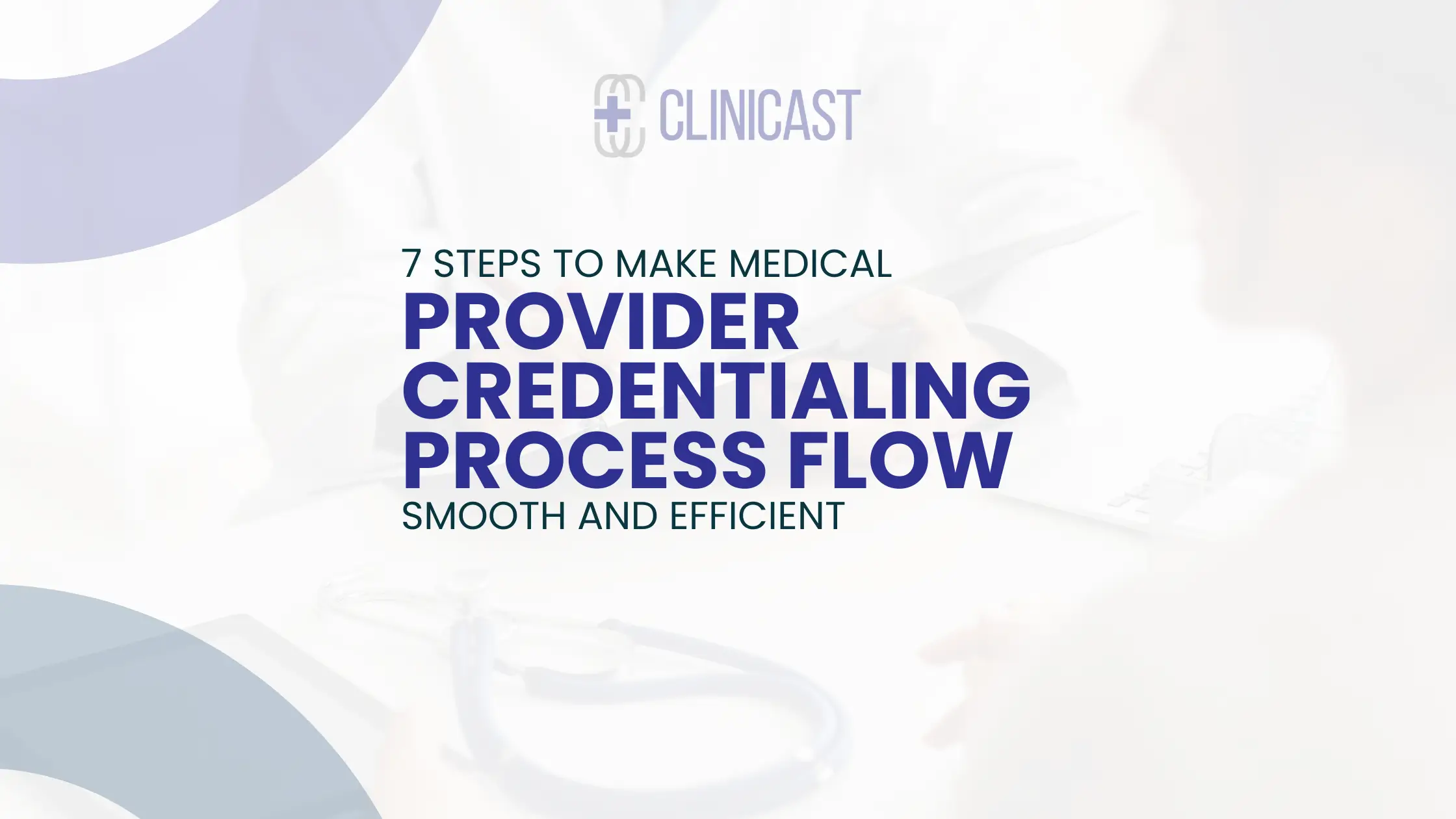 Provider Credentialing Process Flow
