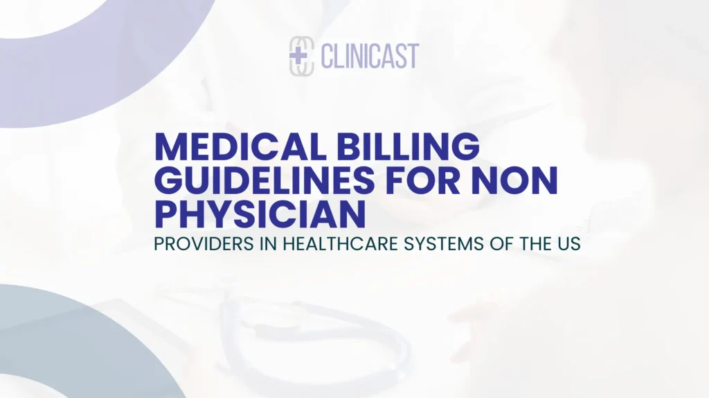 Medical Billing Guidelines for Non Physician